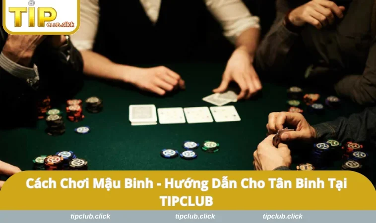 Cách Chơi Mậu Binh